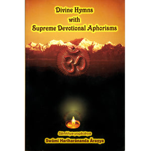 Divine Hymns with Supreme Devotional Aphorisms